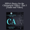 HIPAA Basics for the Chiropractic Office - Part 3