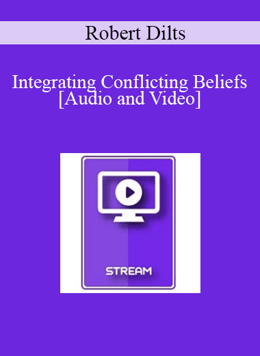 IC04 Clinical Demonstration 06 - Integrating Conflicting Beliefs - Robert Dilts