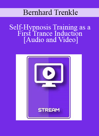 IC15 Clinical Demonstration 20 - Self-Hypnosis Training as a First Trance Induction - Bernhard Trenkle