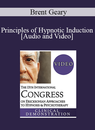 IC19 Fundamentals of Hypnosis 01 - Principles of Hypnotic Induction - Brent Geary
