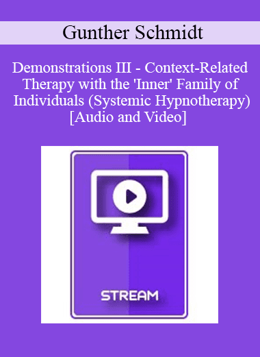 IC92 Workshop 41b - Demonstrations III - Context-Related Therapy with the 'Inner' Family of Individuals (Systemic Hypnotherapy) - Gunther Schmidt