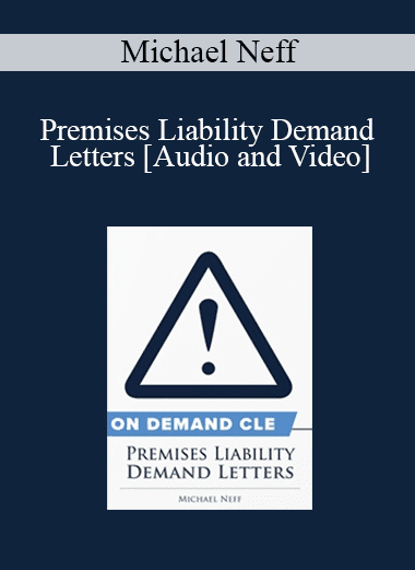 Trial Guides - Premises Liability Demand Letters