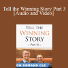 Trial Guides - Tell the Winning Story Part 3