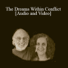 The Dreams Within Conflict - John and Julie Gottman