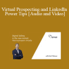 Kurt Shaver - Virtual Prospecting and LinkedIn Power Tips