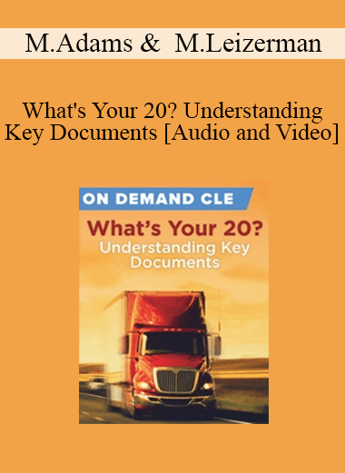 Trial Guides - What's Your 20? Understanding Key Documents