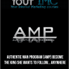 [Download Now] Authentic Man Program (AMP) - Become The King She Wants To Follow… Anywhere