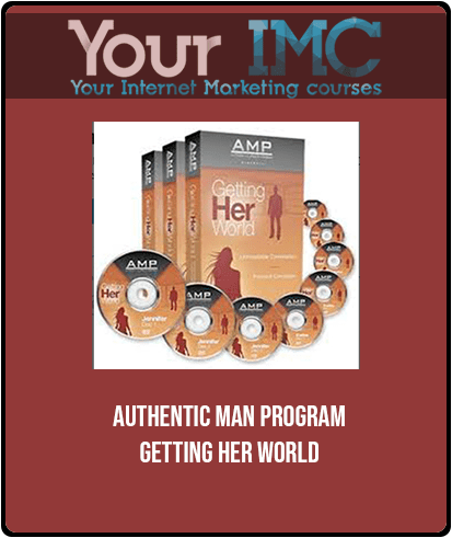 [Download Now] Authentic Man Program - Getting Her World