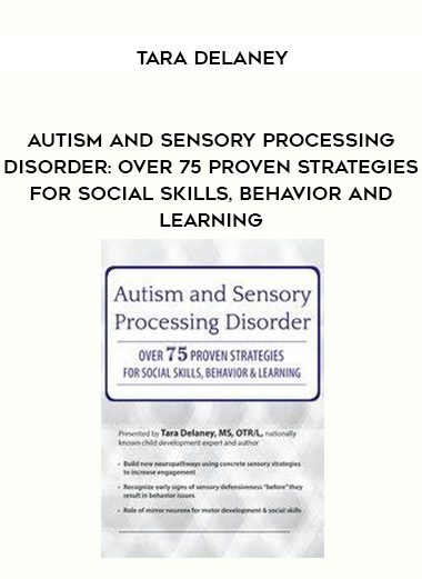 [Download Now] Autism and Sensory Processing Disorder: Over 75 Proven Strategies for Social Skills