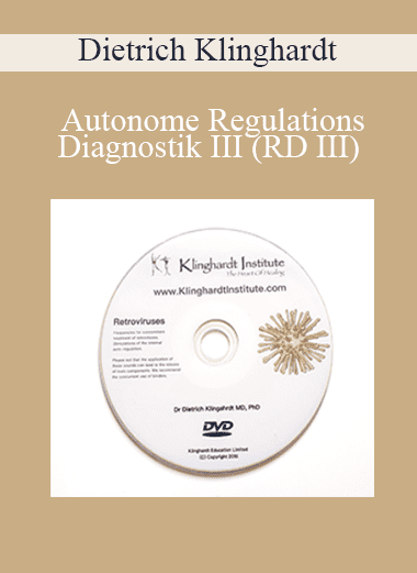 Autonome Regulations-Diagnostik III (RD III) - Dietrich Klinghardt