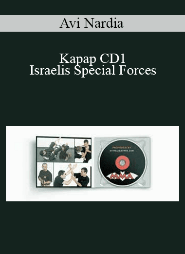 Avi Nardia - Kapap CD1 - Israelis Special Forces