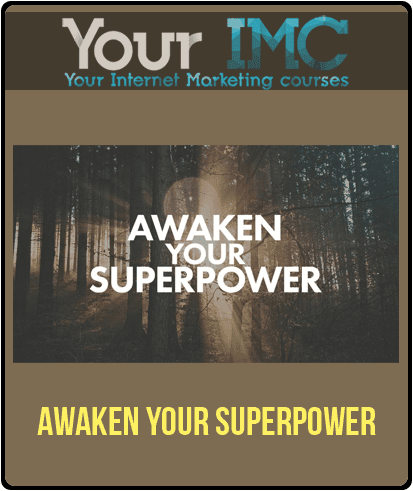 [Download Now] Awaken Your Superpower