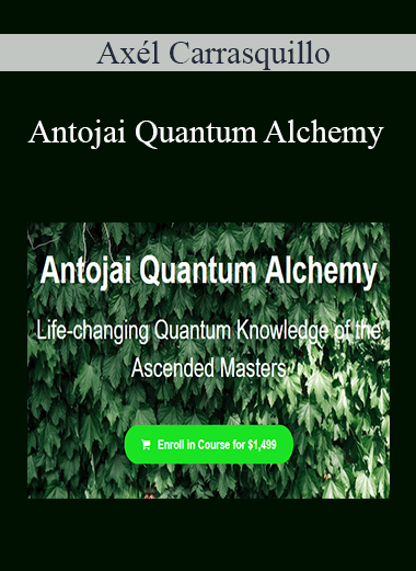 Axél Carrasquillo - Antojai Quantum Alchemy