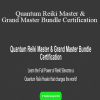 Axél Carrasquillo - Quantum Reiki Master & Grand Master Bundle Certification