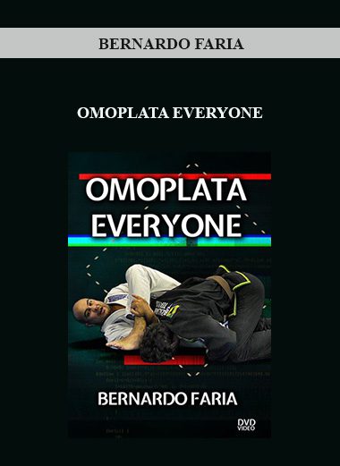 [Download Now] Bernardo Faria - Omoplata Everyone
