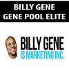 [Download Now] BILLY GENE – GENE POOL ELITE