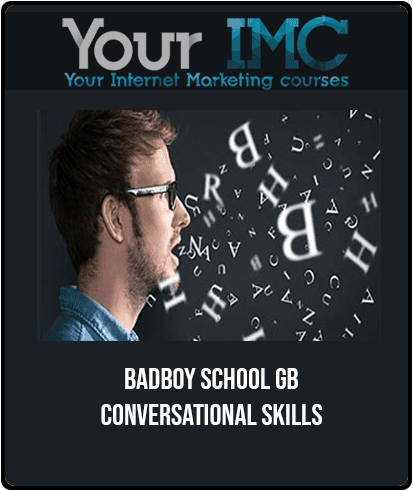 [Download Now] BadBoy School GB - Conversational Skills