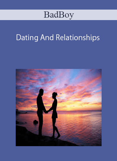 [Download Now] BadBoy – Dating And Relationships