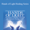 Barbara Ann Brennan - Hands of Light Healing Series