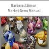 Barbara J.Simon – Market Gems Manual