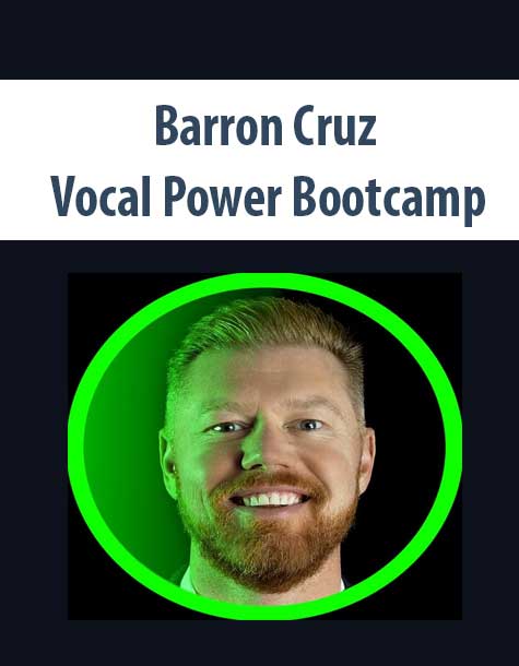 [Download Now] Barron Cruz – Vocal Power Bootcamp