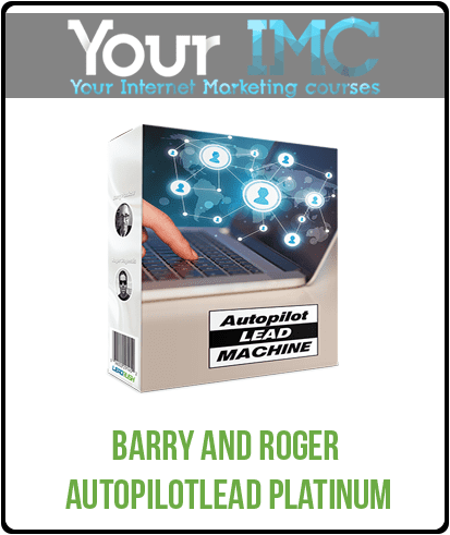 [Download Now] Barry and Roger - AutoPilotLead Platinum