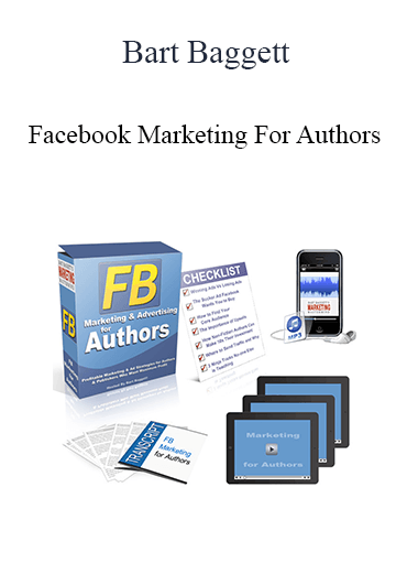 Bart Baggett - Facebook Marketing For Authors