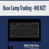 [Download Now] Base Camp Trading – MQ MZT