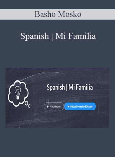 Basho Mosko - Spanish | Mi Familia