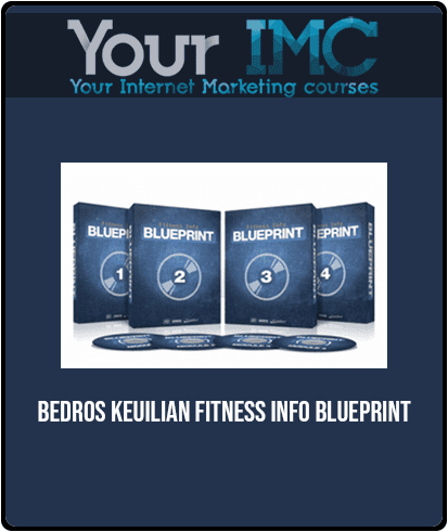 [Download Now] Bedros Keuilian - Fitness Info Blueprint