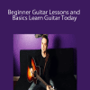 Beginner Guitar Lessons and Basics Learn Guitar Today