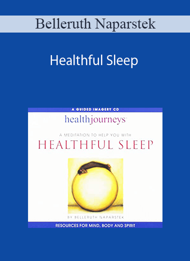 Belleruth Naparstek - Healthful Sleep