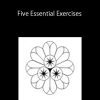Bemard Langan – Five Essential Exercises