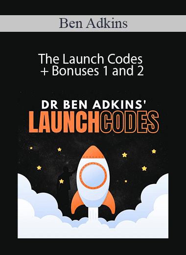 Ben Adkins - The Launch Codes + Bonuses 1 and 2