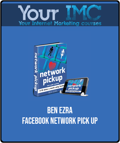 [Download Now] Ben Ezra - Facebook Network Pick Up