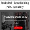 [Download Now] Ben Pollack - Powerbuilding Part 2 INTENTsity