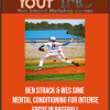 [Download Now] Ben Strack & Wes Sime - Mental Conditioning for Intense Focus in Baseball