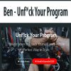 [Download Now] Ben - Unf*ck Your Program
