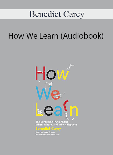 Benedict Carey - How We Learn (Audiobook)
