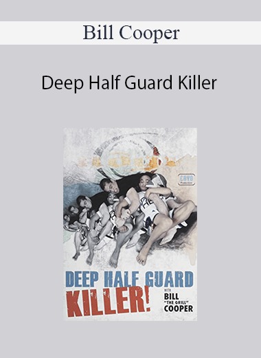 Bill Cooper - Deep Half Guard Killer