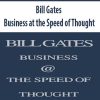 Bill Gates – Business at the Speed of Thought