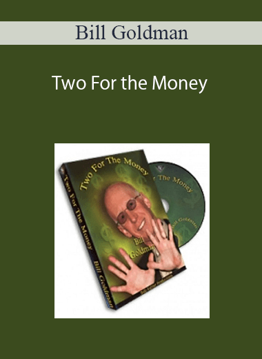 Bill Goldman - Two For the Money