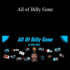Billy Gene - All of Billy Gene
