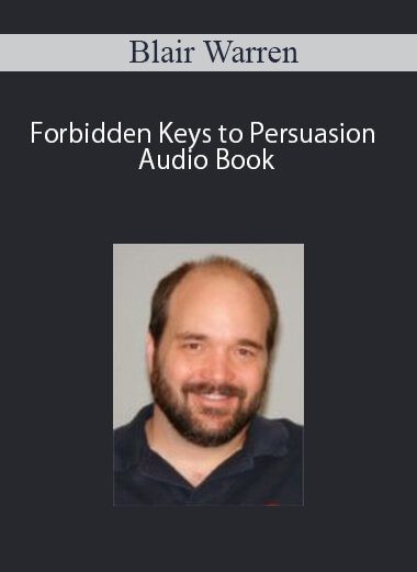 Blair Warren - Forbidden Keys to Persuasion Audio Book