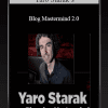 [Download Now] Yaro Starak’s – Blog Mastermind 2.0