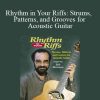[Download Now] Bob Brozman - Rhythm in Your Riffs: Strums