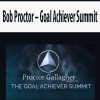 [Download Now] Bob Proctor – Goal Achiever Summit