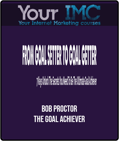 [Download Now] Bob Proctor - The Goal Achiever