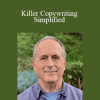 Bob Serling - Killer Copywriting Simplified