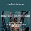 [Download Now] Body Alchemy – Shredded Academy